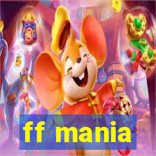 ff mania